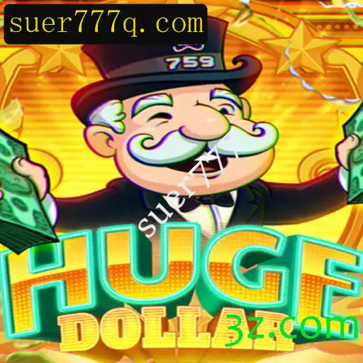 Descubra o Empolgante Mundo de HugeDollar e as Regras de Sucesso com suer777