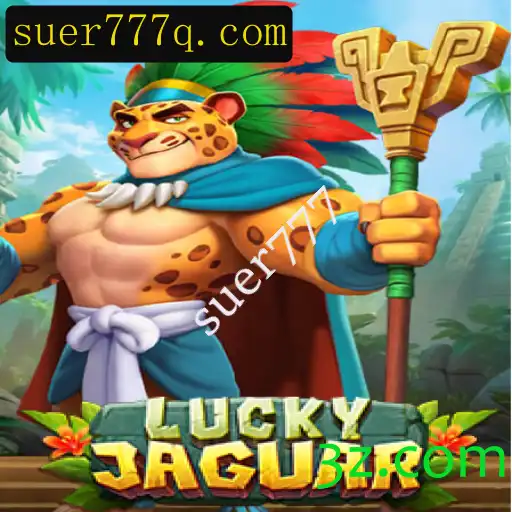 Descubra o Fascinante Jogo LuckyJaguar