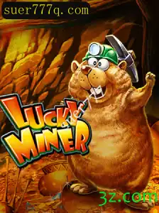 Descubra o Mundo do Jogo LuckyMiner com Suer777